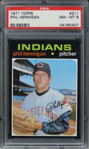 1971 Topps Phil Hennigan #211 PSA 8 NM-MT