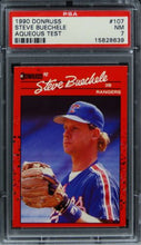 Load image into Gallery viewer, 1990 Donruss Aqueous Test Steve Buechele #107 PSA 7 NM