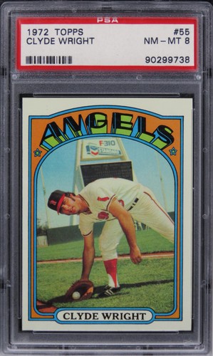 1972 Topps Clyde Wright #55 PSA 8 NM-MT