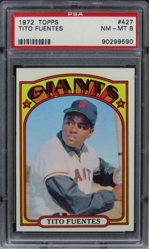 1972 Topps Tito Fuentes #427 PSA 8 NM-MT