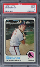 Load image into Gallery viewer, 1973 Topps Jim Spencer #319 PSA 9 MINT