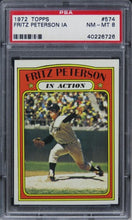 Load image into Gallery viewer, 1972 Topps Fritz Peterson IN ACTION #574 PSA 8 NM-MT