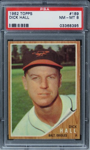 1962 Topps Dick Hall #189 PSA 8 NM-MT