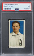 Load image into Gallery viewer, 1909 T206 Piedmont 350 Jimmy Dygert PSA 3 VG