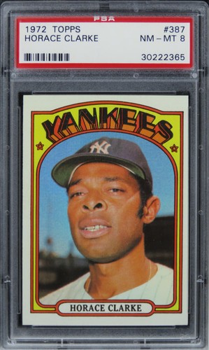 1972 Topps Horace Clarke #387 PSA 8 NM-MT