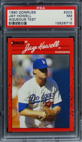 1990 Donruss Aqueous Test Jay Howell #203 PSA 7 NM