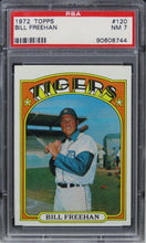 Load image into Gallery viewer, 1972 Topps Bill Freehan #120 PSA 7 NM