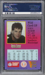 1991 Wild Card Brett Favre COLLEGE DRAFT PICKS HOF ROOKIE #119 PSA 10 GEM MINT