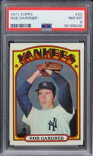 Load image into Gallery viewer, 1972 Topps Rob Gardner #22 PSA 8 NM-MT