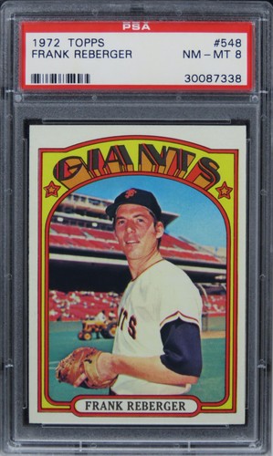 1972 Topps Frank Reberger #548 PSA 8 NM-MT