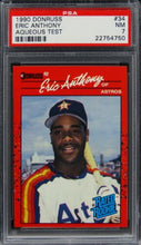 Load image into Gallery viewer, 1990 Donruss Aqueous Test Eric Anthony ROOKIE RC #34 PSA 7 NM