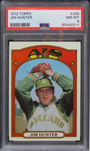 Load image into Gallery viewer, 1972 Topps Jim &quot;Catfish&quot; Hunter HOF #330 PSA 8 NM-MT