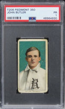 Load image into Gallery viewer, 1909 T206 Piedmont 350 John Butler PSA 1 PR