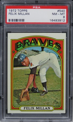 1972 Topps Felix Millan #540 PSA 8 NM-MT