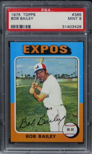 1975 Topps Bob Bailey #365 PSA 9 MINT