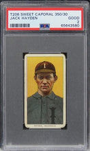 Load image into Gallery viewer, 1909 T206 Sweet Caporal 350/30 Jack Hayden PSA 2 GOOD **CENTERED**