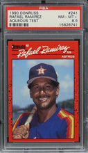 Load image into Gallery viewer, 1990 Donruss Aqueous Test Rafael Ramirez #241 PSA 8.5 NM-MT+