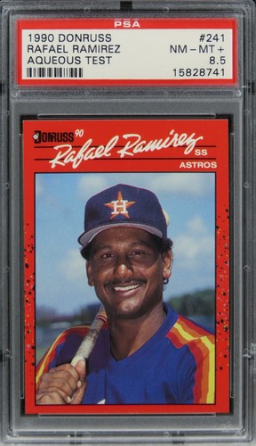 1990 Donruss Aqueous Test Rafael Ramirez #241 PSA 8.5 NM-MT+