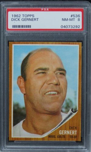 1962 Topps Dick Gernert #536 PSA 8 NM-MT