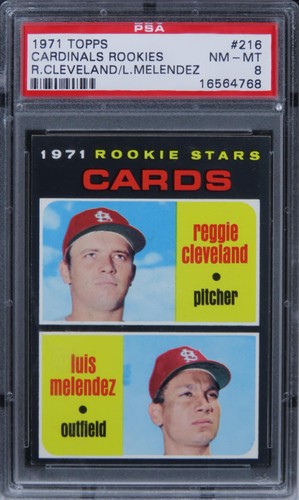 1971 Topps Cardinals Rookies R.CLEVELAND/L.MELENDEZ #216 PSA 8 NM-MT