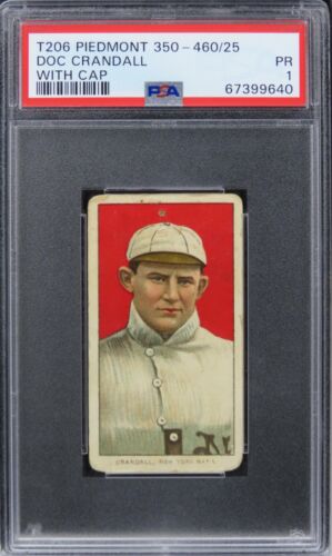 1909 T206 Piedmont 350-460/25 Doc Crandall (WITH CAP) PSA 1 PR