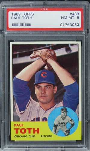 1963 Topps Paul Toth #489 PSA 8 NM-MT