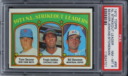 1972 Topps NL Strikeout Leaders SEAVER/JENKINS/STONEMAN HOF #95 PSA 8 NM-MT