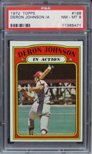 Load image into Gallery viewer, 1972 Topps Deron Johnson IN ACTION #168 PSA 8 NM-MT