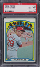 Load image into Gallery viewer, 1972 Topps Rich Chiles #56 PSA 8 NM-MT