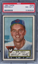 Load image into Gallery viewer, 1952 Topps Bob Kelly #348 PSA 8 NM-MT