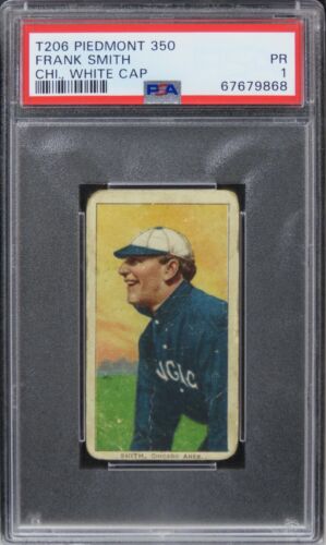 1909 T206 Piedmont 350 Frank Smith (CHI., WHITE CAP) PSA 1 PR