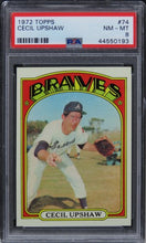 Load image into Gallery viewer, 1972 Topps Cecil Upshaw #74 PSA 8 NM-MT