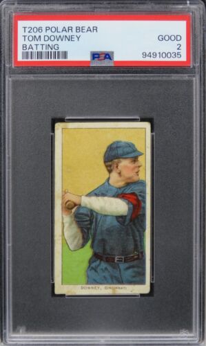 1909 T206 Polar Bear Tom Downey (BATTING) PSA 2 GOOD