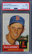 Load image into Gallery viewer, 1953 Topps Maurice McDermott #55 PSA 6 EX-MT