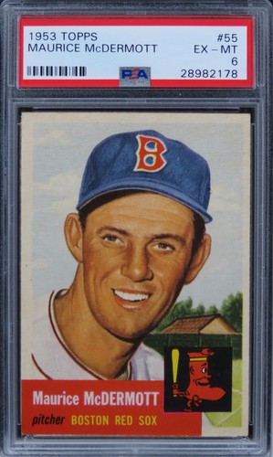 1953 Topps Maurice McDermott #55 PSA 6 EX-MT