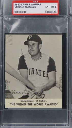 1960 Kahn's Wieners Smokey Burgess PSA 6 EX-MT