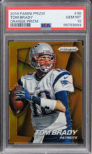 Load image into Gallery viewer, 2014 Panini Prizm Tom Brady ORANGE PRIZM Future HOF #36 PSA 10 GEM MINT