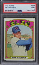 Load image into Gallery viewer, 1972 Topps Hal Breeden #684 PSA 9 MINT