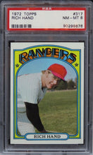 Load image into Gallery viewer, 1972 Topps Rich Hand #317 PSA 8 NM-MT