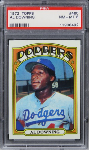 1972 Topps Al Downing #460 PSA 8 NM-MT