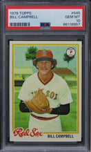 Load image into Gallery viewer, 1978 Topps Bill Campbell #545 PSA 10 GEM MINT