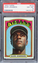 Load image into Gallery viewer, 1972 Topps Alex Johnson #215 PSA 8 NM-MT