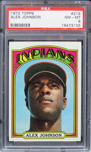 1972 Topps Alex Johnson #215 PSA 8 NM-MT