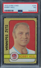 Load image into Gallery viewer, 1972 O-PEE-CHEE Bobby Hull HOF #336 PSA 7 NM