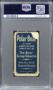 1909 T206 Polar Bear Bill Clancy (CLANCEY) PSA 1 PR