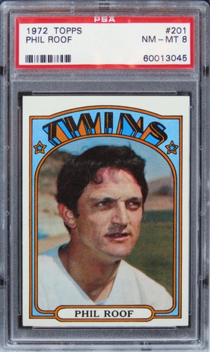 1972 Topps Phil Roof #201 PSA 8 NM-MT
