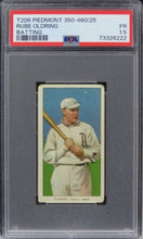 Load image into Gallery viewer, 1909 T206 Piedmont 350-460/25 Rube Oldring (BATTING) PSA 1.5 FR