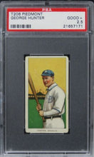 Load image into Gallery viewer, 1909 T206 Piedmont George Hunter PSA 2.5 GOOD+