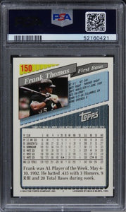 1993 Topps Frank Thomas FLA. MARLINS INAUGURAL HOF #150 PSA 10 GEM MINT