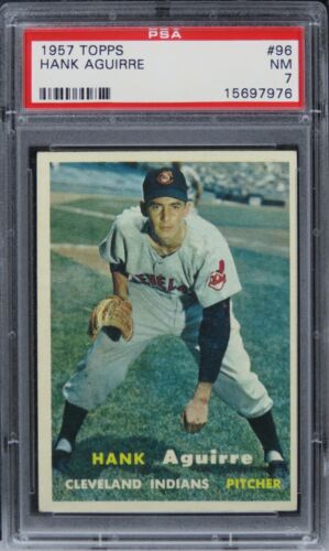 1957 Topps Hank Aguirre #96 PSA 7 NM